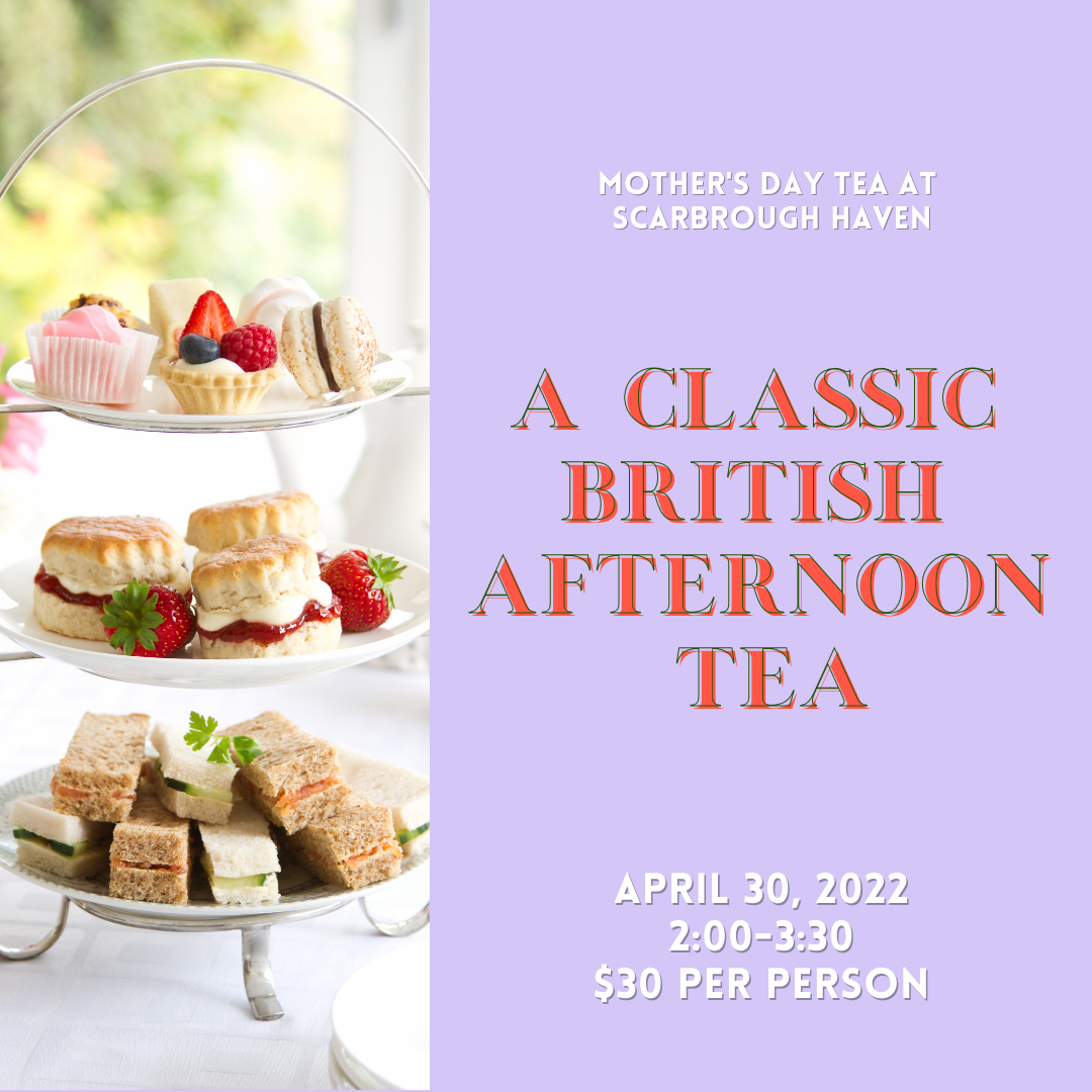 Scarbrough Haven Afternoon Tea